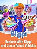 Blippi - Explore With Blippi and Learn About Vehicles Photo, bestseller 2024-2023 new, best price $1.99 review