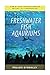 Foto Freshwater Fish Aquarium: Freshwater aquariums, freshwater aquariums for dummies, the simple guide to fish, complete book of aquarium. (Freshwater Chemistry Aquarium) (English Edition) neu Bestseller 2024-2023