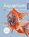 Foto Aquarium: Einrichtung, Pflege, Fischauswahl (Mein Tier) neu Bestseller 2024-2023