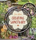 Creating Sanctuary: Sacred Garden Spaces, Plant-Based Medicine, and Daily Practices to Achieve Happiness and Well-Being Photo, bestseller 2024-2023 new, best price $9.99 review