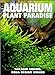 Photo Aquarium Plant Paradise new bestseller 2024-2023